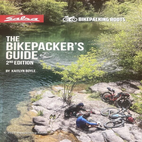 Bikepacking Roots - The Bikepacker’s Guide, 2nd Edition